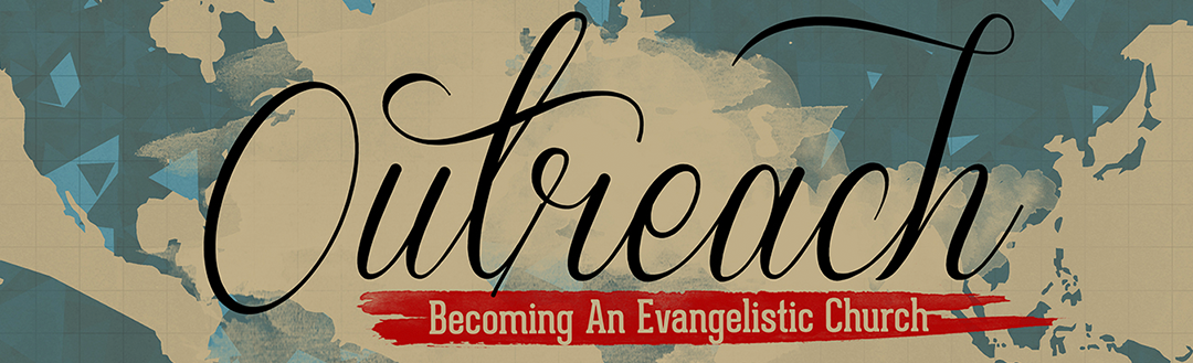 Becoming an Evangelistic Church
