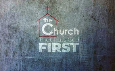 The Church That Puts God First